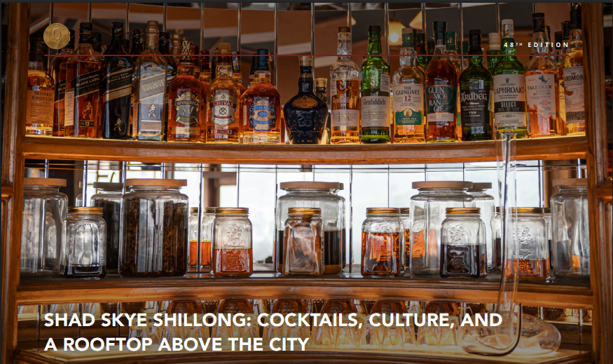SHAD SKYE, SHILLONG – COCKTAIL, CULTURE AND A ROOFTOP ABOVE THE CITY “FEATURE DESK”