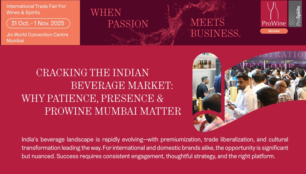 CRACKING THE INDIAN MARKET – PROWINE MUMBAI 2025